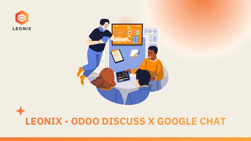 Odoo Discuss và Google Chat