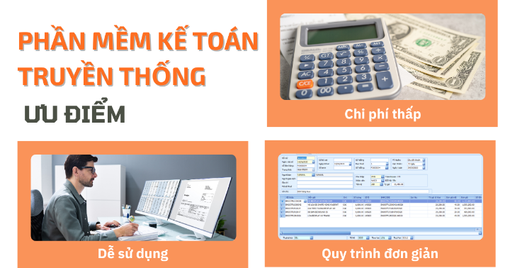 Ưu điểm của phần mềm kế toán truyền thống
