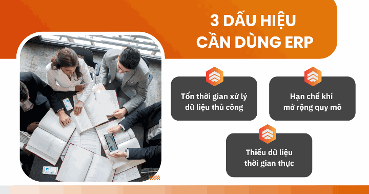 Dấu hiệu doanh nghiệp cần sử dụng ERP